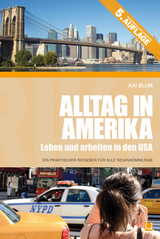 Alltag in Amerika - Blum, Kai