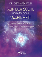 Auf der Suche nach der einen Wahrheit - Diethard Stelzl