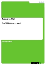 Qualitätsmanagement - Thomas Rachfall