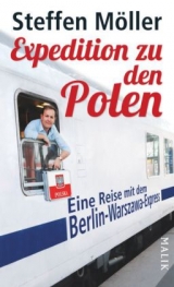 Expedition zu den Polen - Steffen Möller