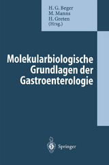 Molekularbiologische Grundlagen der Gastroenterologie - 