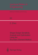 Shape Design Sensitivity Analysis and Optimization Using the Boundary Element Method - Zhiye Zhao