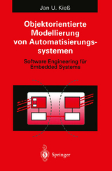 Objektorientierte Modellierung von Automatisierungssystemen - Jan U. Kieß