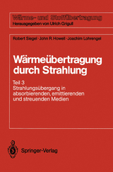 Wärmeübertragung durch Strahlung - Robert Siegel, John R. Howell, Joachim Lohrengel