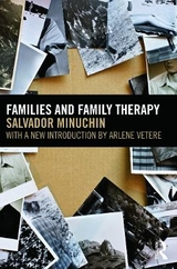 Families and Family Therapy - Minuchin, Salvador