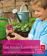 Das Kinder-Gartenbuch - Dorothea Baumjohann