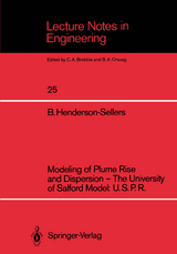 Modeling of Plume Rise and Dispersion — The University of Salford Model: U.S.P.R. - Brian Henderson-Sellers