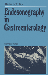 Endosonography in Gastroenterology - T. Lok Tio