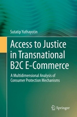 Access to Justice in Transnational B2C E-Commerce - Sutatip Yuthayotin