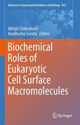 Biochemical Roles of Eukaryotic Cell Surface Macromolecules - 