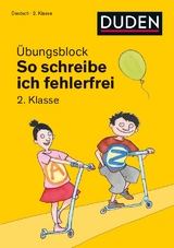 So schreibe ich fehlerfrei - Übungsblock 2. Klasse - Ulrike Holzwarth-Raether, Ute Müller-Wolfangel