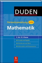 Duden Formelsammlung extra - Mathematik - Dr. Bahro  Uwe, Dr. Engelmann  Lutz, Dr. Liesenberg  Günter, Prof. Dr. habil. Meyer  Lothar, Dr. Schmidt  Gerd-Dietrich