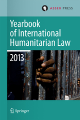 Yearbook of International Humanitarian Law 2013 - 