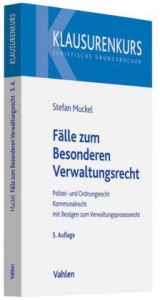 Fälle zum Besonderen Verwaltungsrecht - Stefan Muckel, Wolfgang Rüfner