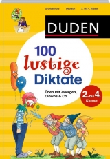 100 lustige Diktate 2. bis 4. Klasse