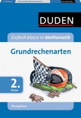 Einfach klasse in Mathematik - Grundrechenarten 2. Klasse - Übungsblock - Müller-Wolfangel, Ute; Schreiber, Beate