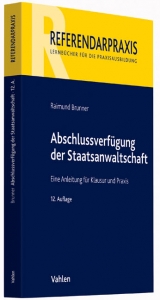 Abschlussverfügung der Staatsanwaltschaft - Brunner, Raimund