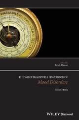 The Wiley-Blackwell Handbook of Mood Disorders - Power, Mick