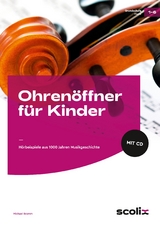 Ohrenöffner für Kinder - Michael Bromm