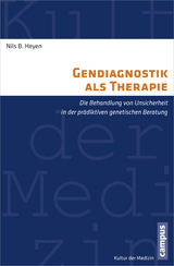 Gendiagnostik als Therapie - Nils B. Heyen