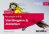 Strategie 2 & 3: Verlängern und Ableiten - Bettina Rinderle