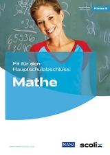 Fit für den Hauptschulabschluss: Mathe - Katrin Hiemer, Elisabeth Vogt