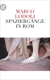 Spaziergänge in Rom - Marco Lodoli