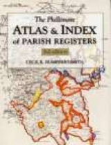 The Phillimore Atlas and Index of Parish Registers - Humphery-Smith, Cecil R.