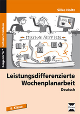 Leistungsdifferenzierte Wochenplanarbeit II - Silke Holtz