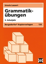 Grammatikübungen - 5. Klasse - Lassert, Ursula