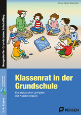 Klassenrat in der Grundschule - Simone Hensel, Nina Hensel