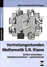 Vertretungsstunden Mathematik 5./6. Klasse - Marco Bettner, Erik Dinges