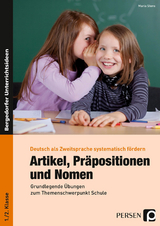 Artikel, Präpositionen und Nomen - Schule 1/2 - Maria Stens