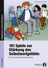 101 Spiele zur Stärkung des Selbstwertgefühls - Jenny Mosley, Helen Sonnet