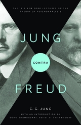 Jung contra Freud -  C. G. Jung