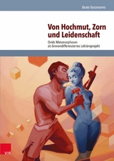 Von Hochmut, Zorn und Leidenschaft -  Beate Bossmanns