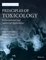 Principles of Toxicology -  Robert C. James,  Stephen M. Roberts,  Phillip L. Williams