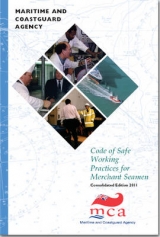 Code of Safe Working Practices for Merchant Seamen - Maritime and Coastguard Agency