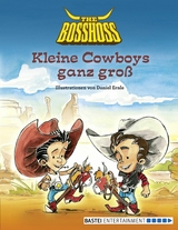 Kleine Cowboys ganz groß - The BossHoss