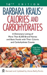 Barbara Kraus' Calories and Carbohydrates, 16th Edition - Reilly-Pardo, Marie