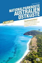 Nationalparkroute Australien - Ostküste -  Bianca de Loryn