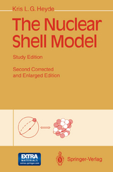 The Nuclear Shell Model - Heyde, Kris