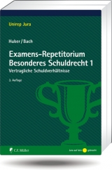 Examens-Repetitorium Besonderes Schuldrecht 1 - Huber, Peter; Bach, Ivo