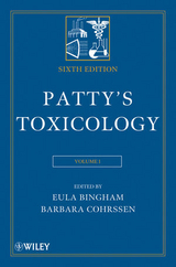 Patty's Toxicology, 6 Volume Set - Bingham, Eula; Cohrssen, Barbara