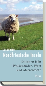 Lesereise Nordfriesische Inseln - von Soden, Kristine