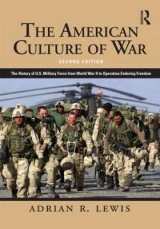 The American Culture of War - Lewis, Adrian R.