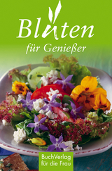 Blüten für Genießer - Tassilo Wengel