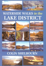 Waterside Walks in the Lake District - Shelbourn, Colin