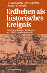 Erdbeben als historisches Ereignis - Rolf Gutdeutsch, Christa Hammerl, Ingeborg Mayer, Karl Vocelka