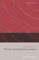 An Introduction to the Law on Financial Investment - MacNeil, Iain G